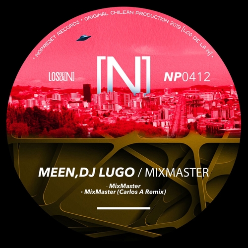 DJ Lugo, MEEN - MixMaster [NP0412]